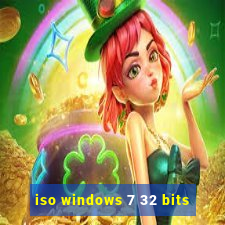 iso windows 7 32 bits